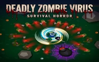 Deadly Zombie Virus