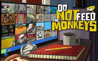 Do Not Feed the Monkeys