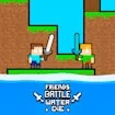 Friends Battle Water Die