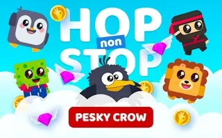 Hop non Stop - Pesky Crow
