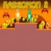 Kadeomon 2