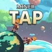 Miner Tap