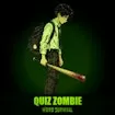 Quiz Zombie Word Survival