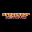 Spaceship Destroyer
