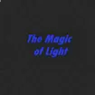 The Magic of Light